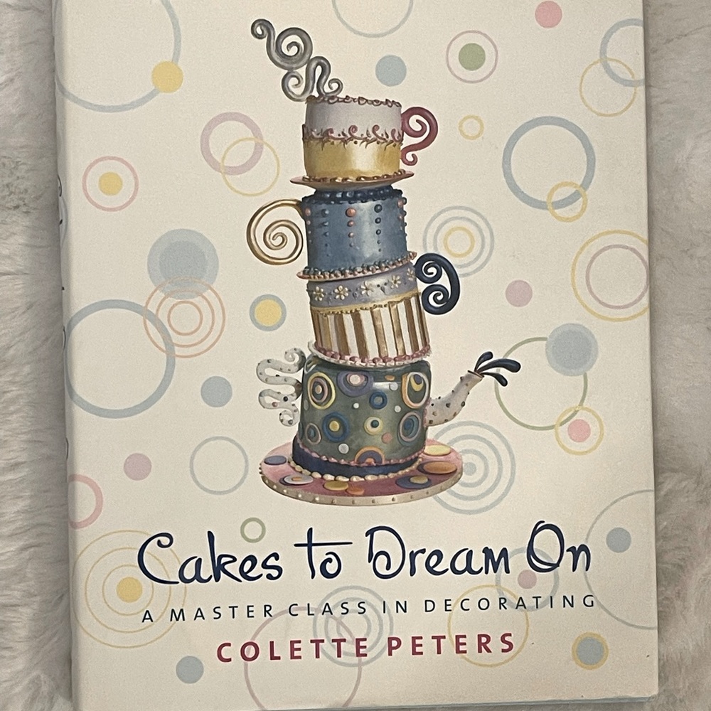 Cakes to Dream on: A Master Class in Decorating